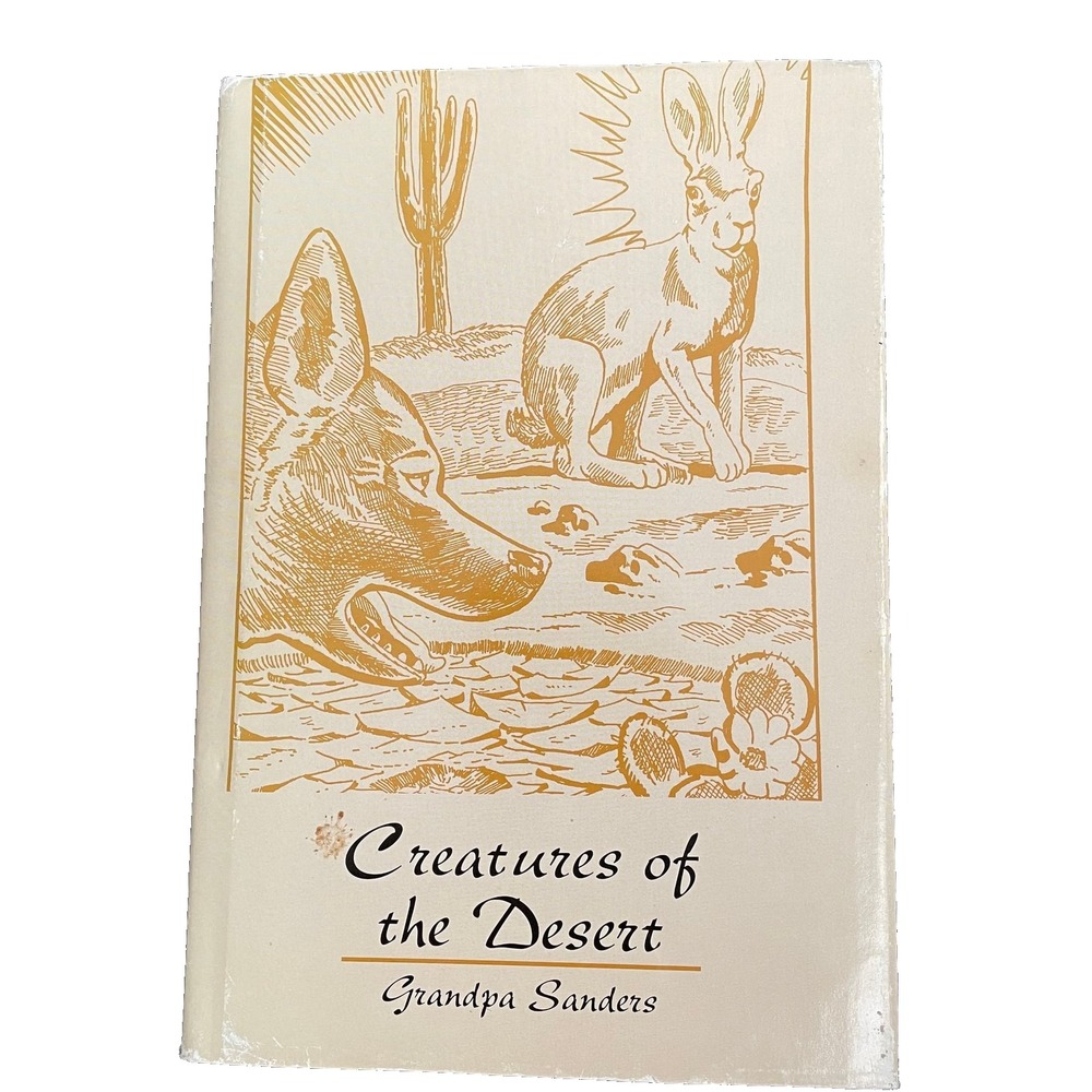 Creatures of the Desert by Grandpa Sanders Signed First Edition - Picture 2 of 6